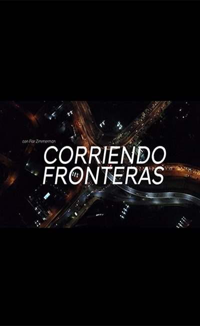 Corriendo Fronteras - SERIES (2022)